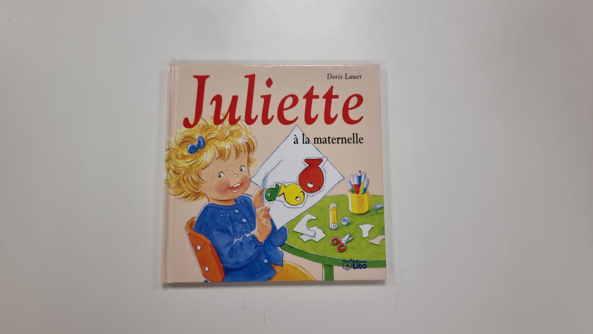 Livre "Juliette à la maternelle"